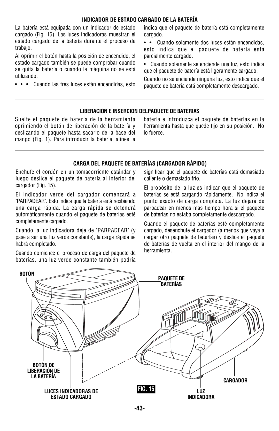 Skil 5850 manual Indicador DE Estado Cargado DE LA Batería, Liberacion E Insercion Delpaquete DE Baterias 