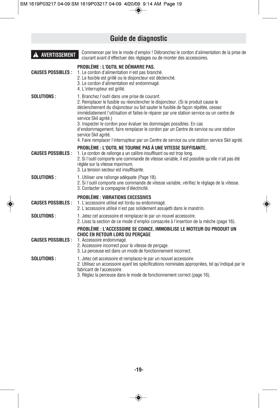 Skil 6238 Guide de diagnostic, Problème L’OUTIL NE Démarre PAS, Problème L’OUTIL NE Tourne PAS À UNE Vitesse Suffisante 