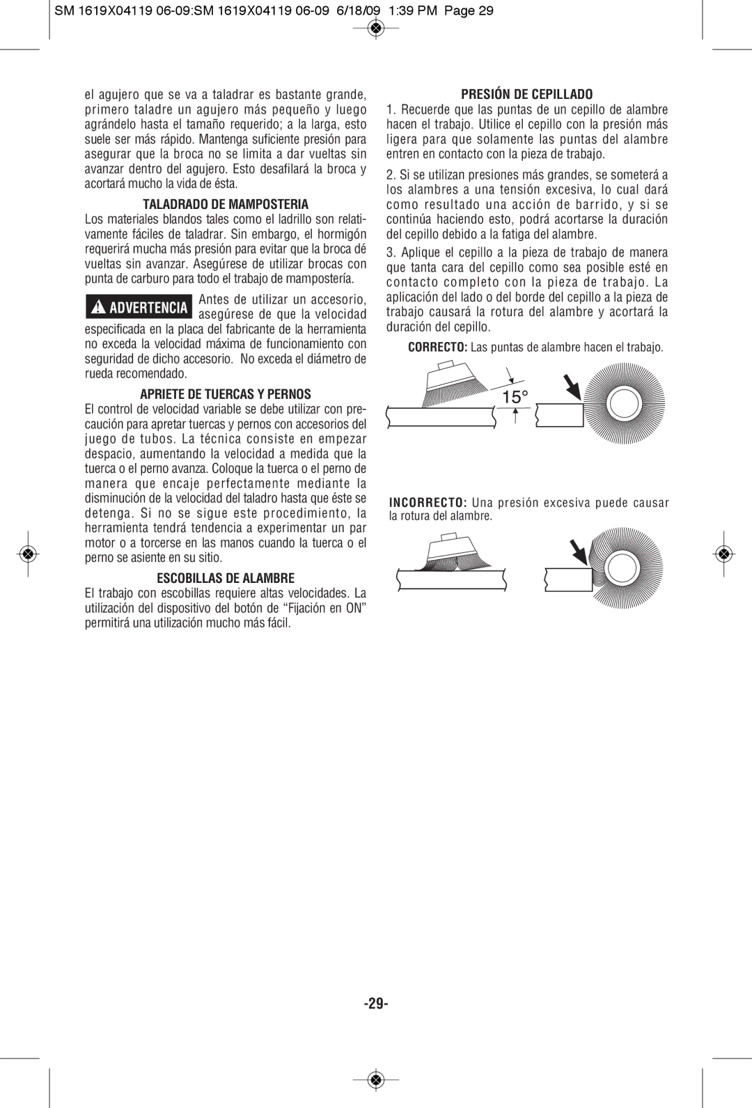 Skil 6277 manual Taladrado DE Mamposteria, Apriete DE Tuercas Y Pernos, Escobillas DE Alambre, Presión DE Cepillado 