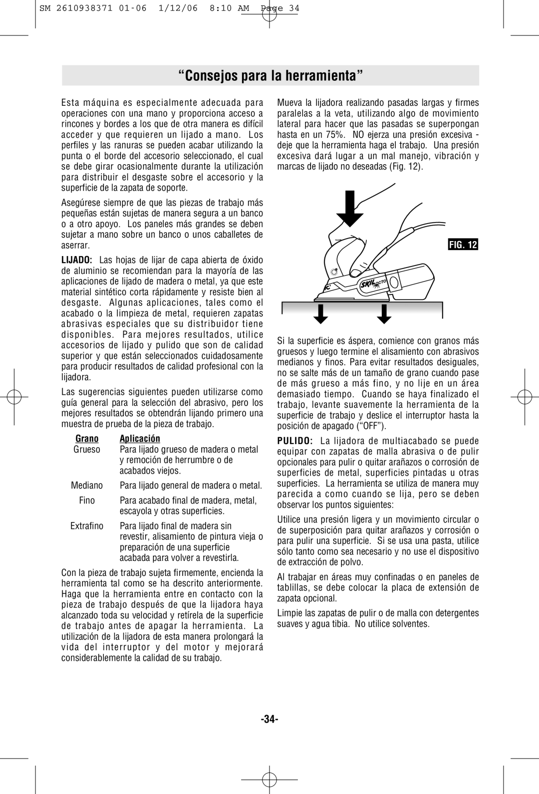 Skil 7300 manual Consejos para la herramienta, Aplicación 