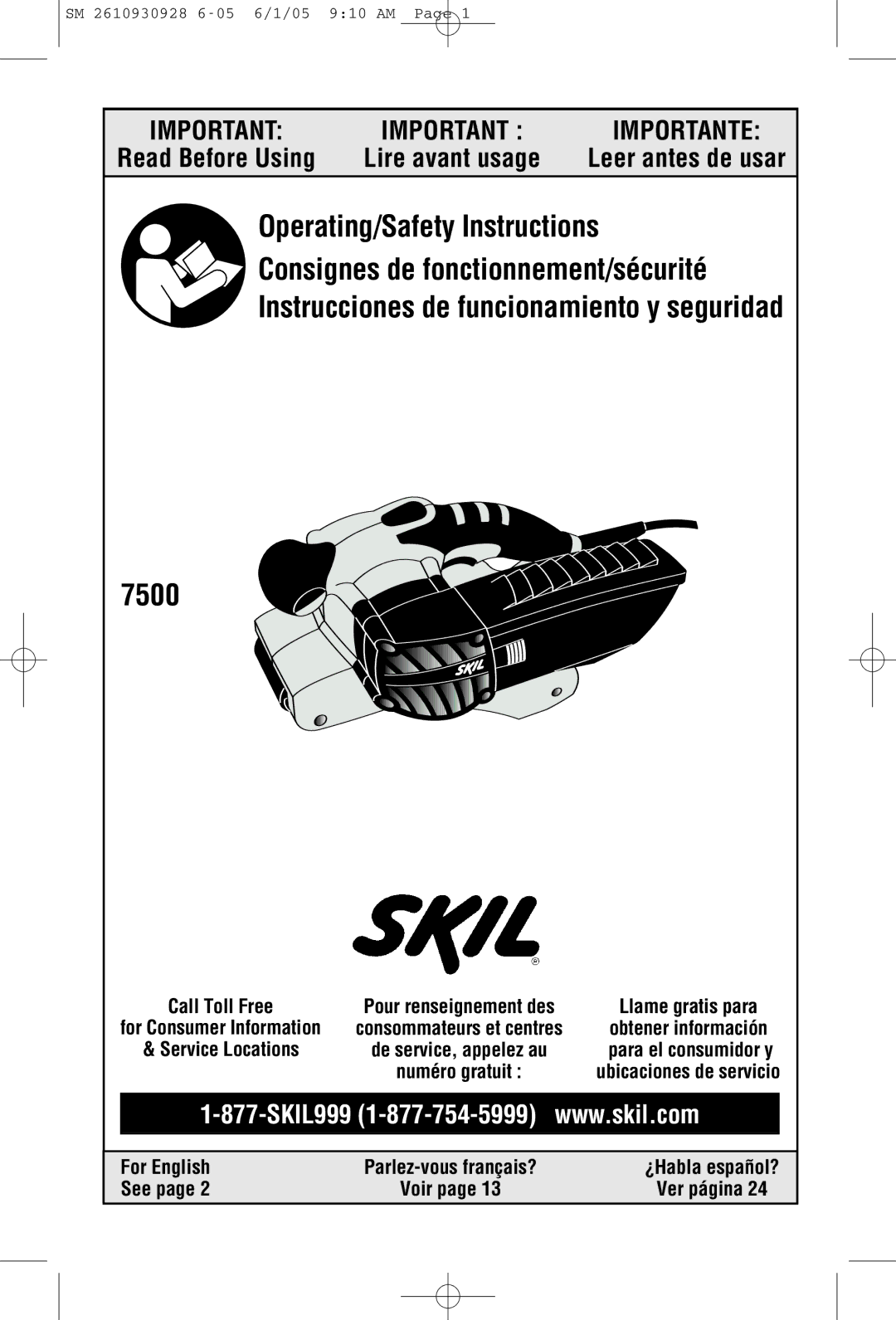 Skil 7500 manual For English Parlez-vous français?, See, Voir Ver página 