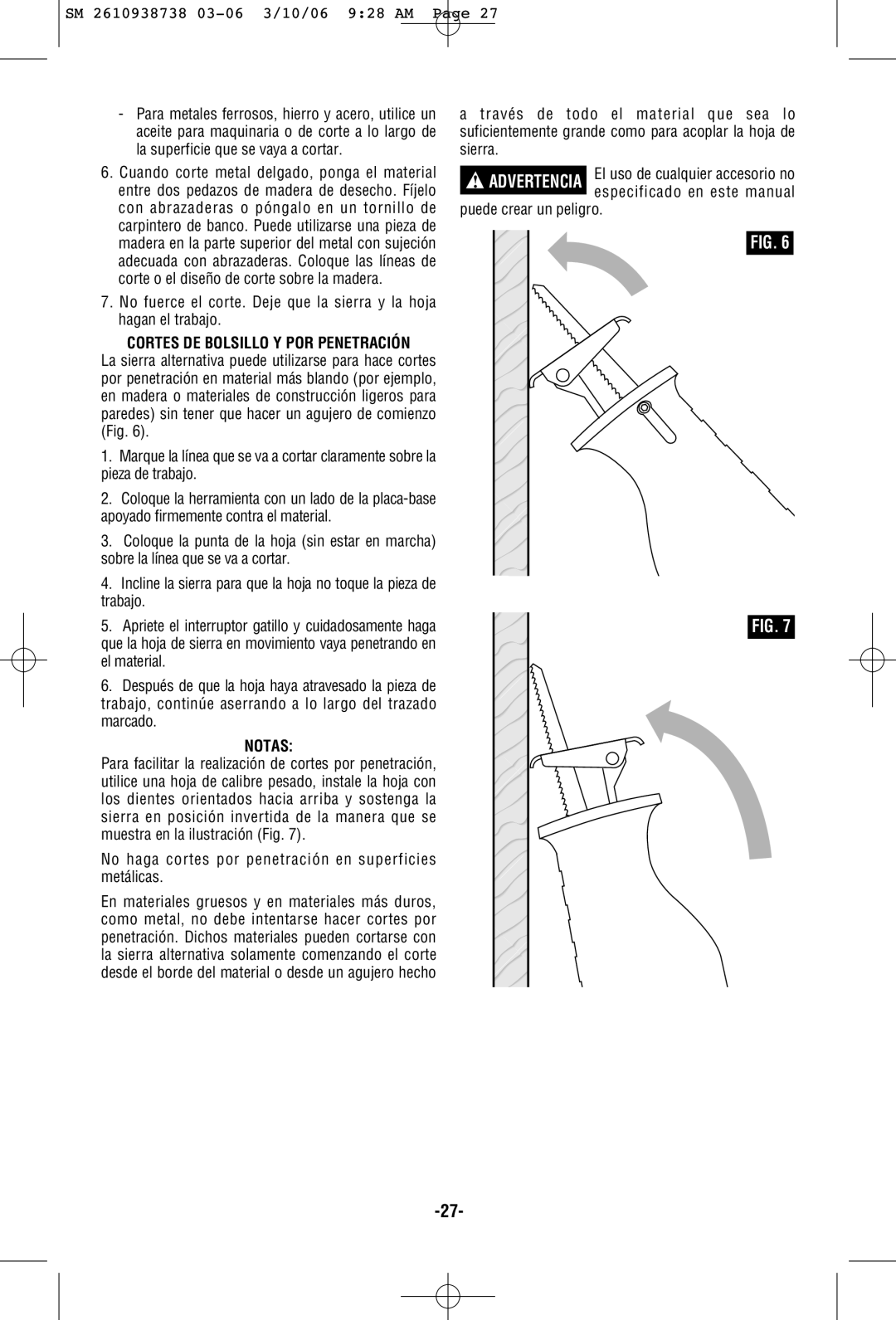 Skil 9205 manual Notas, No haga cortes por penetración en superficies metálicas, Puede crear un peligro 