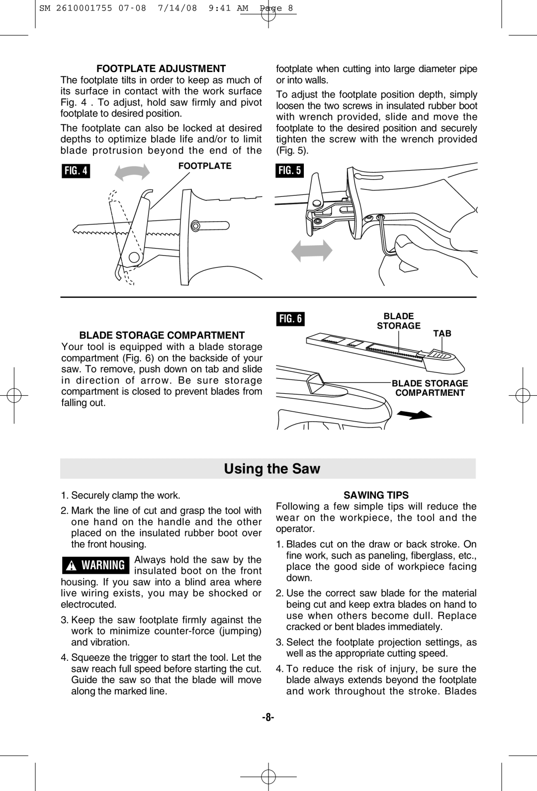 Skil 9215 manual Using the Saw, Footplate Adjustment, Blade Storage Compartment, Sawing Tips 