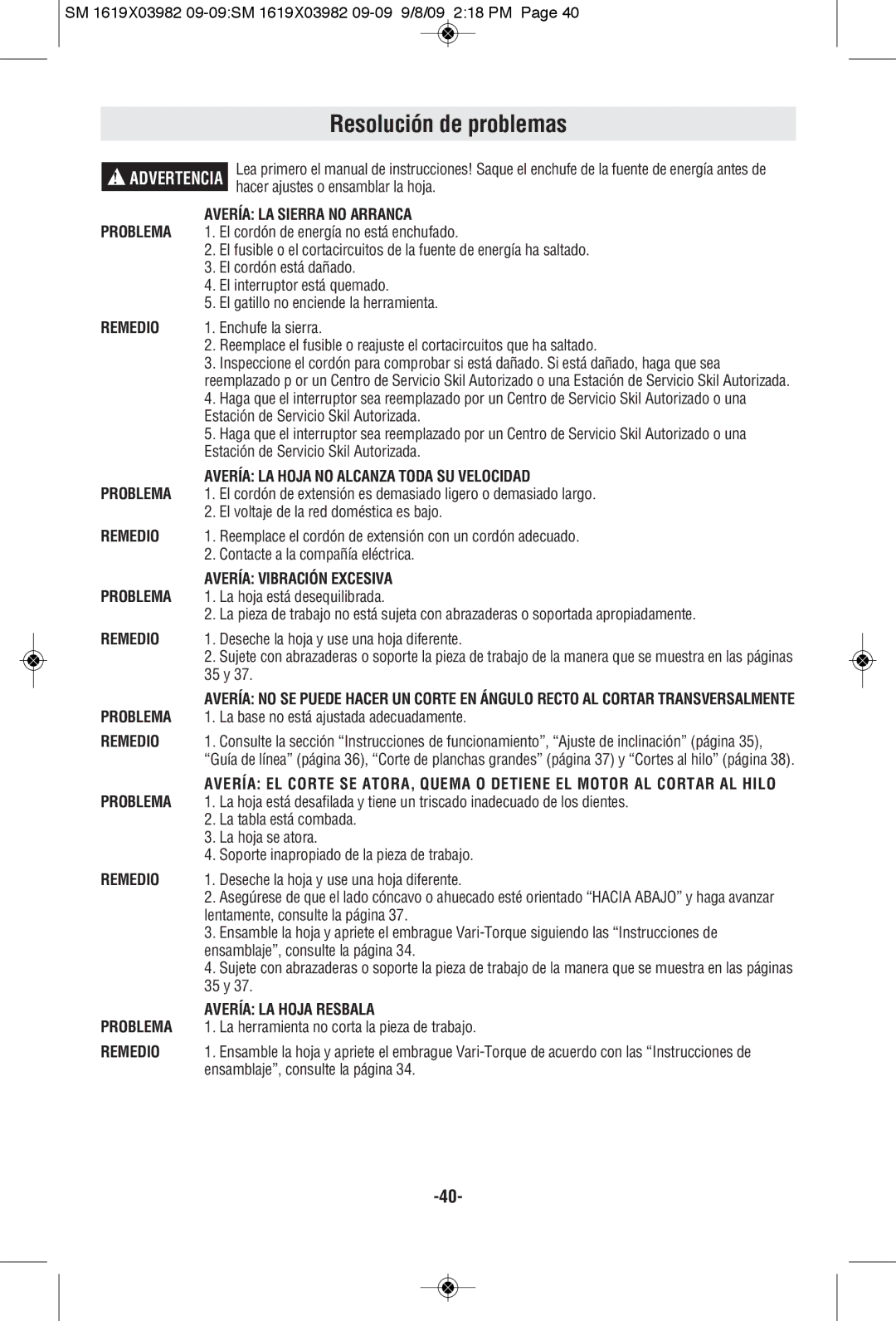 Skil HD5687M manual Resolución de problemas, Avería LA Sierra no Arranca, Avería LA Hoja no Alcanza Toda SU Velocidad 