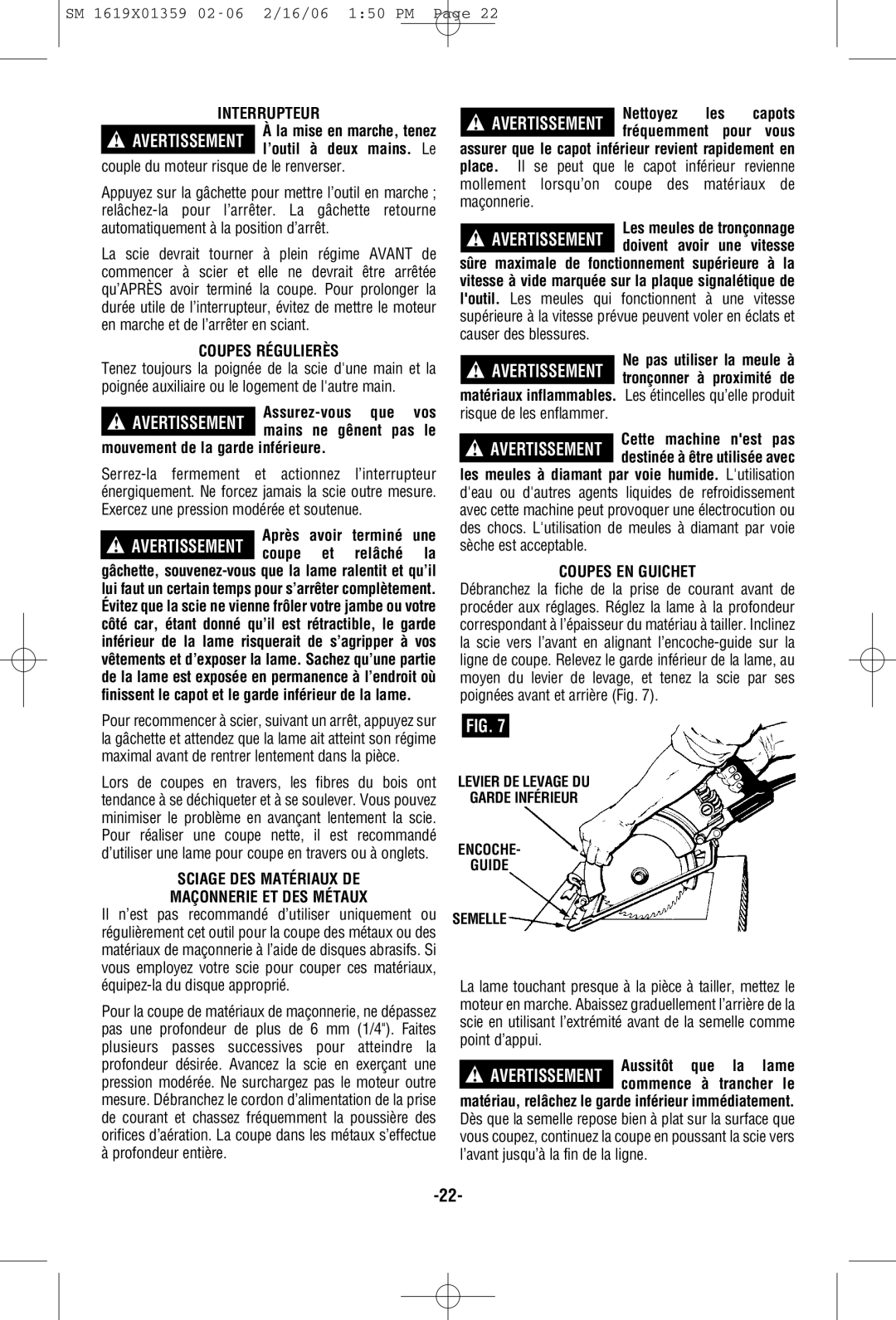 Skil HD5860 manual Interrupteur, Coupes Régulierès, Sciage DES Matériaux DE Maçonnerie ET DES Métaux, Coupes EN Guichet 