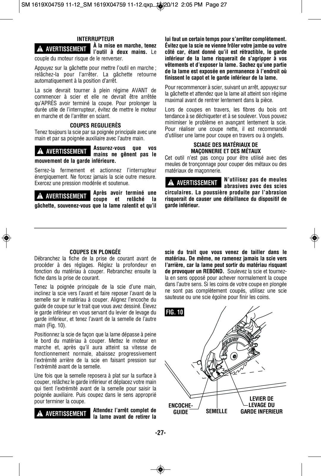 Skil MAG77LT manual Interrupteur, Coupes Regulierès, Mouvement de la garde inférieure, Coupes EN Plongée 