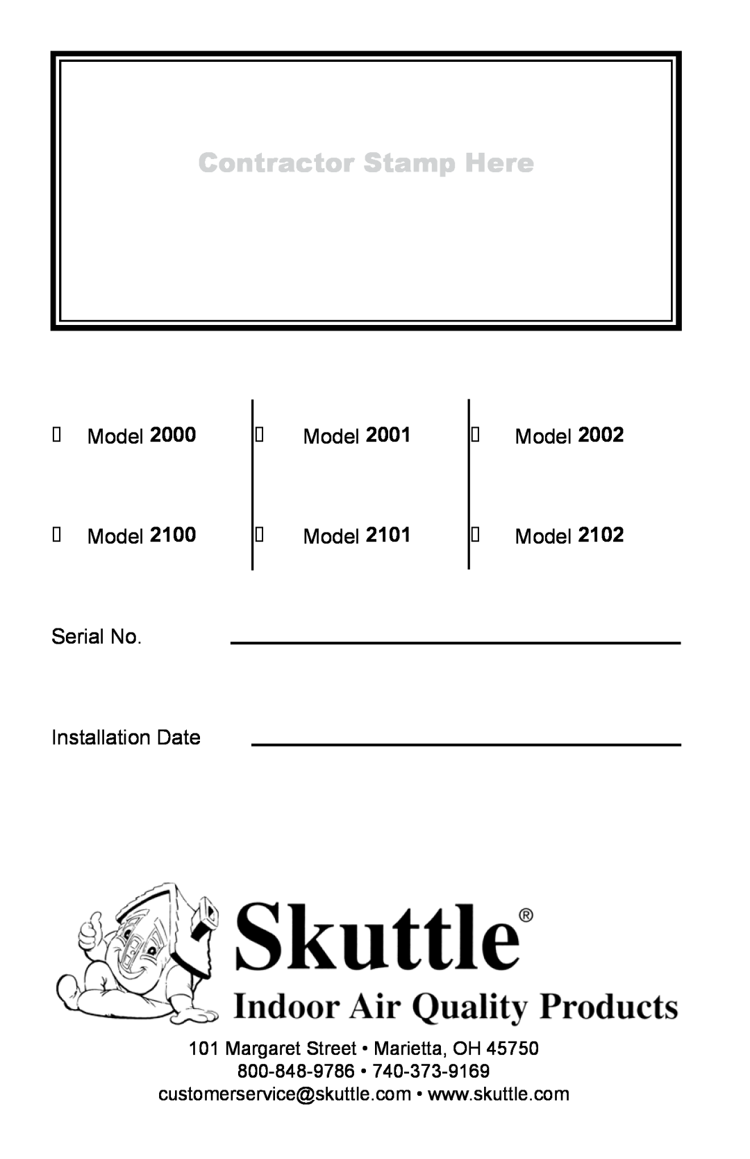 Skuttle Indoor Air Quality Products 2100, 2102 owner manual Contractor Stamp Here, Model Model Serial No Installation Date 