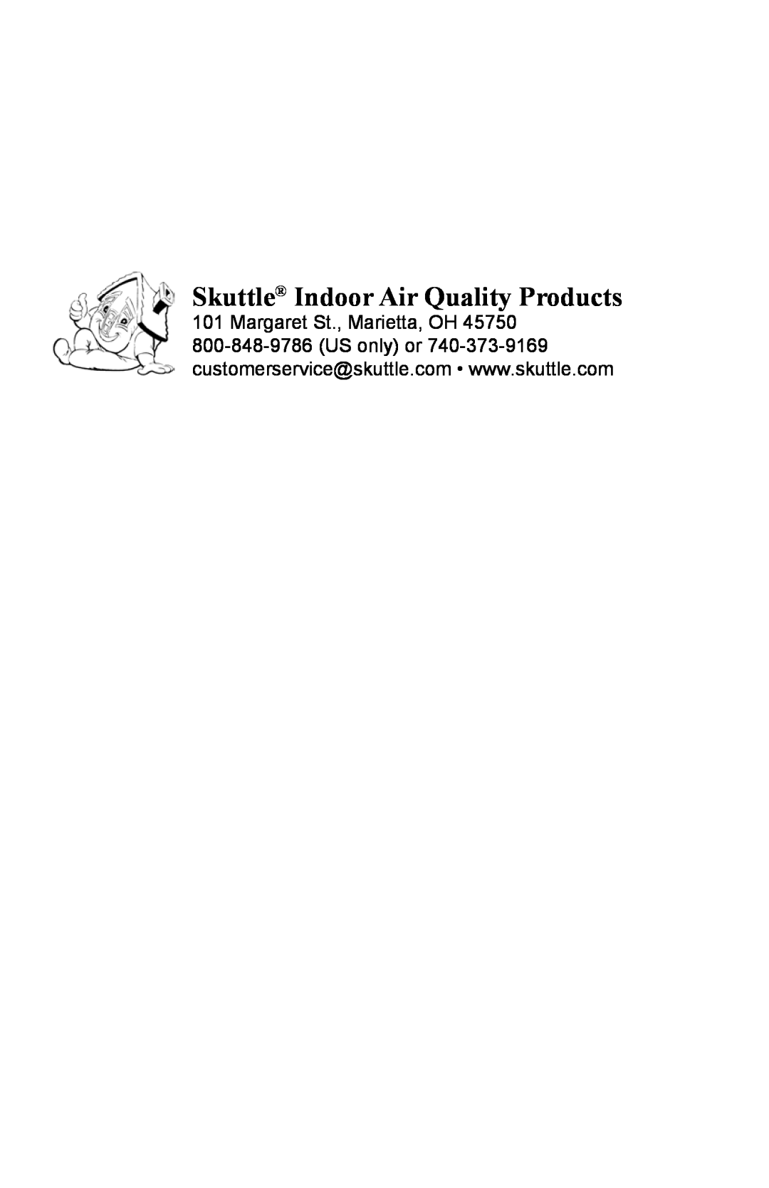 Skuttle Indoor Air Quality Products 2100, 2102 owner manual Skuttle Indoor Air Quality Products, Margaret St., Marietta, OH 