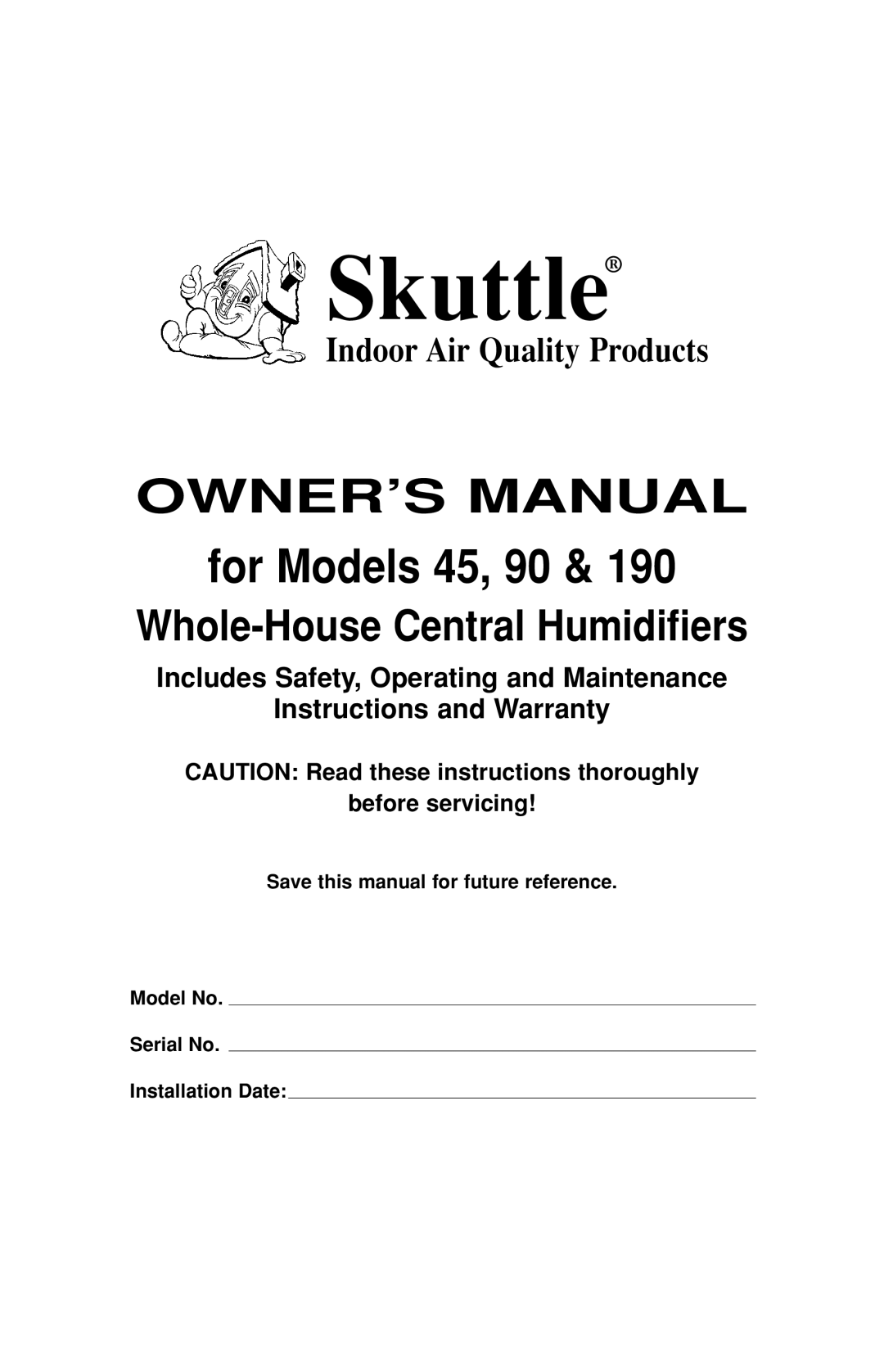 Skuttle Indoor Air Quality Products 45, 190 owner manual Skuttle 