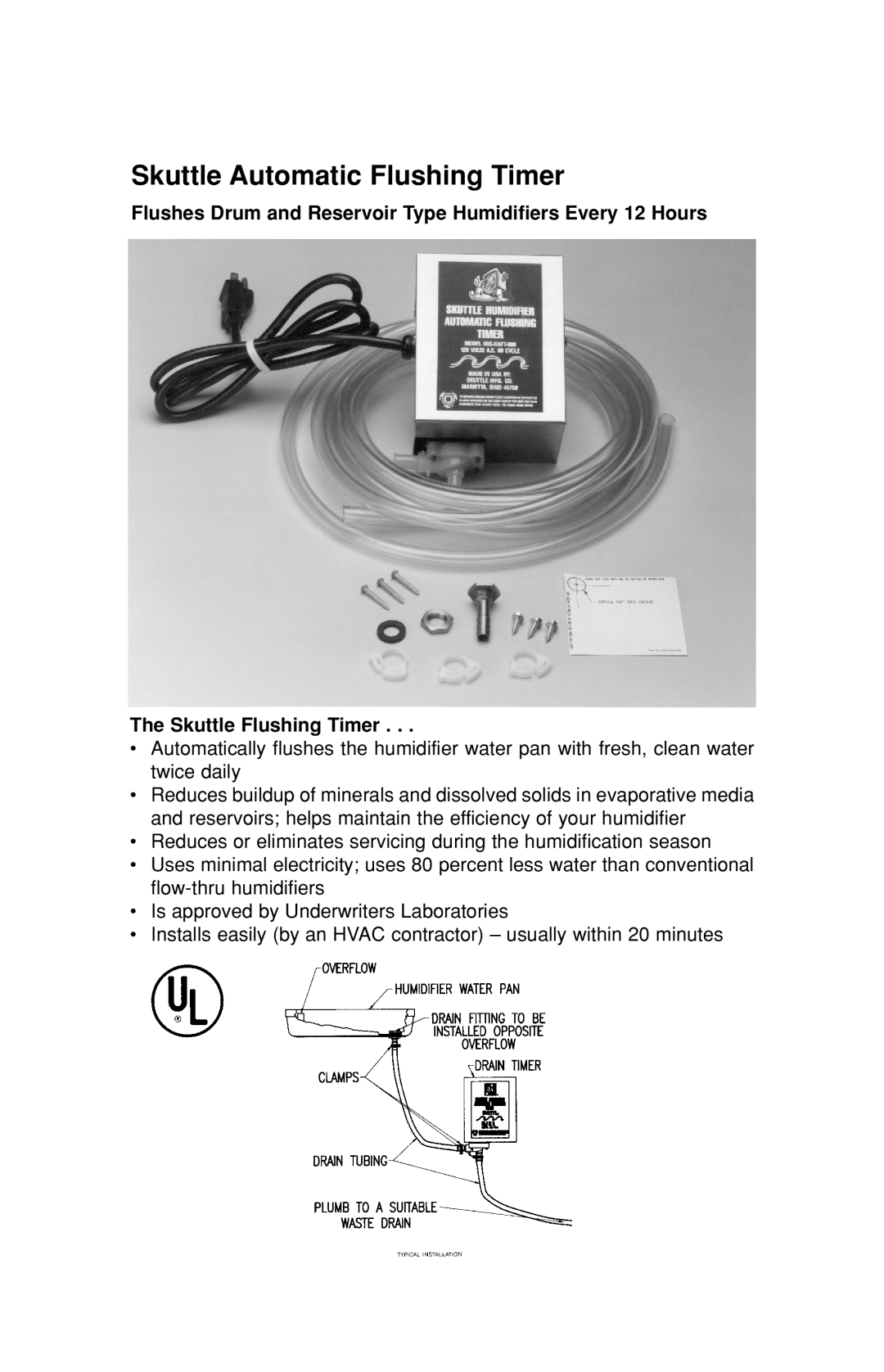 Skuttle Indoor Air Quality Products 190, 45 owner manual Skuttle Automatic Flushing Timer, The Skuttle Flushing Timer 