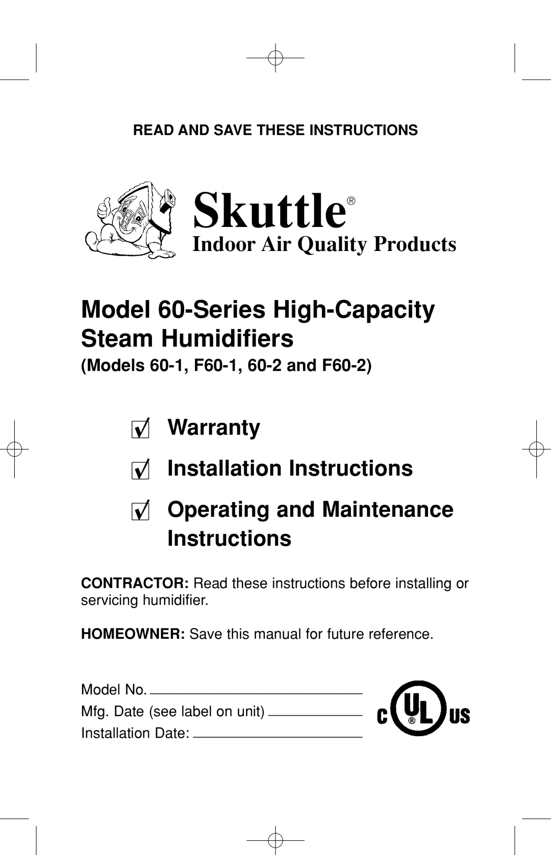 Skuttle Indoor Air Quality Products 60-2, F60-2 warranty Indoor Air Quality Products, Read And Save These Instructions 