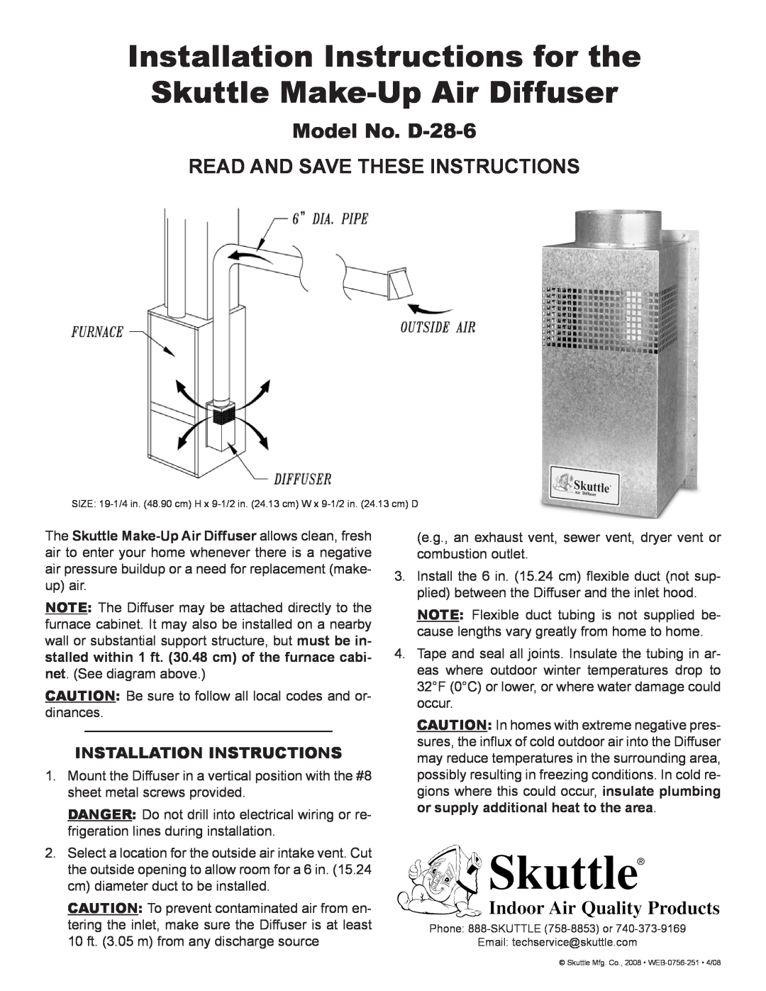 Skuttle Indoor Air Quality Products installation instructions Model No. D-28-6 READ AND SAVE THESE INSTRUCTIONS 