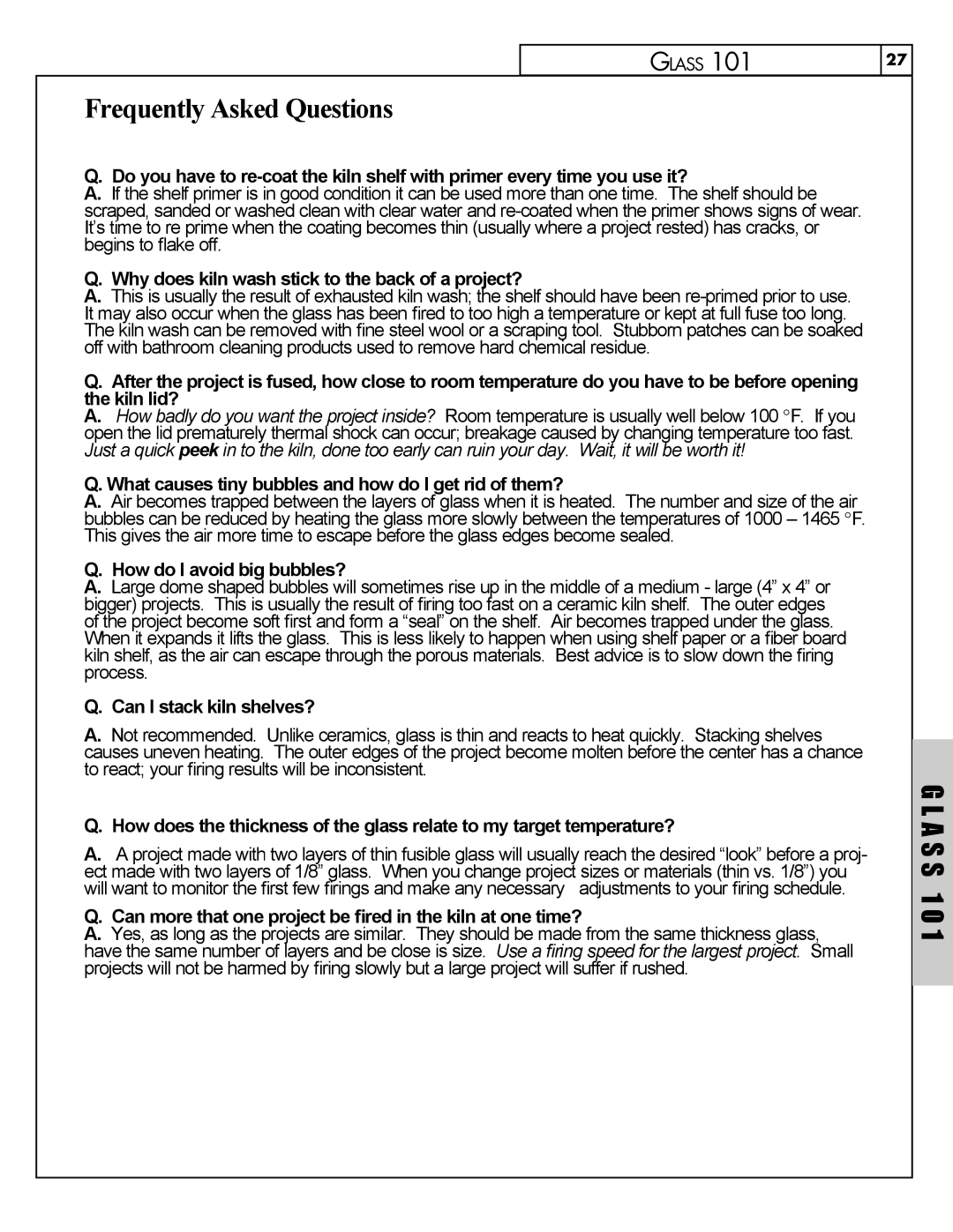 Skuttle Indoor Air Quality Products Klin Frequently Asked Questions, Why does kiln wash stick to the back of a project? 