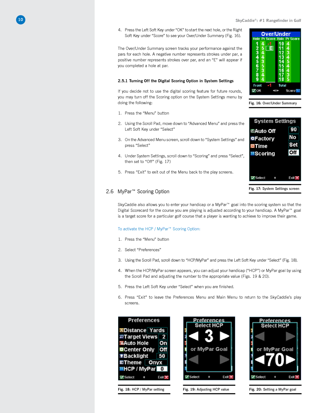 SkyGolf SG3.5 manual To activate the HCP / MyPar Scoring Option 