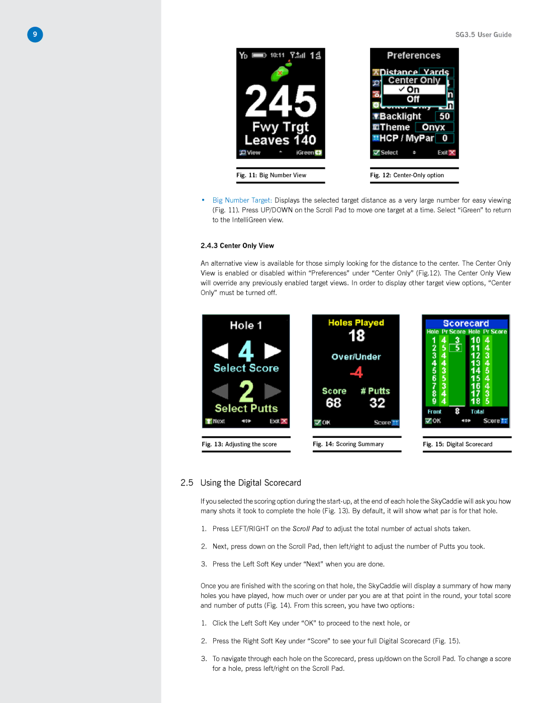 SkyGolf SG3.5 manual Using the Digital Scorecard, Center Only View 