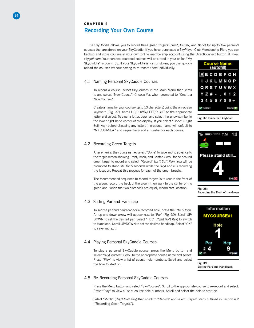 SkyGolf SG5 manual Recording Your Own Course 