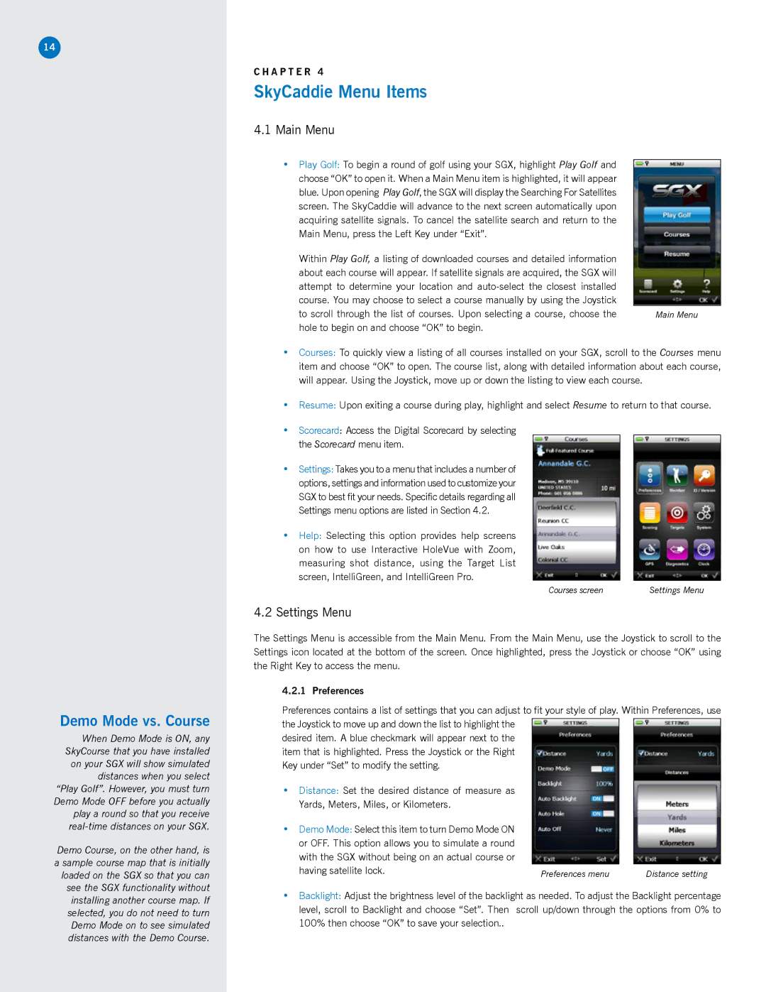 SkyGolf SGX manual SkyCaddie Menu Items, Demo Mode vs. Course, Main Menu, Settings Menu, Preferences 