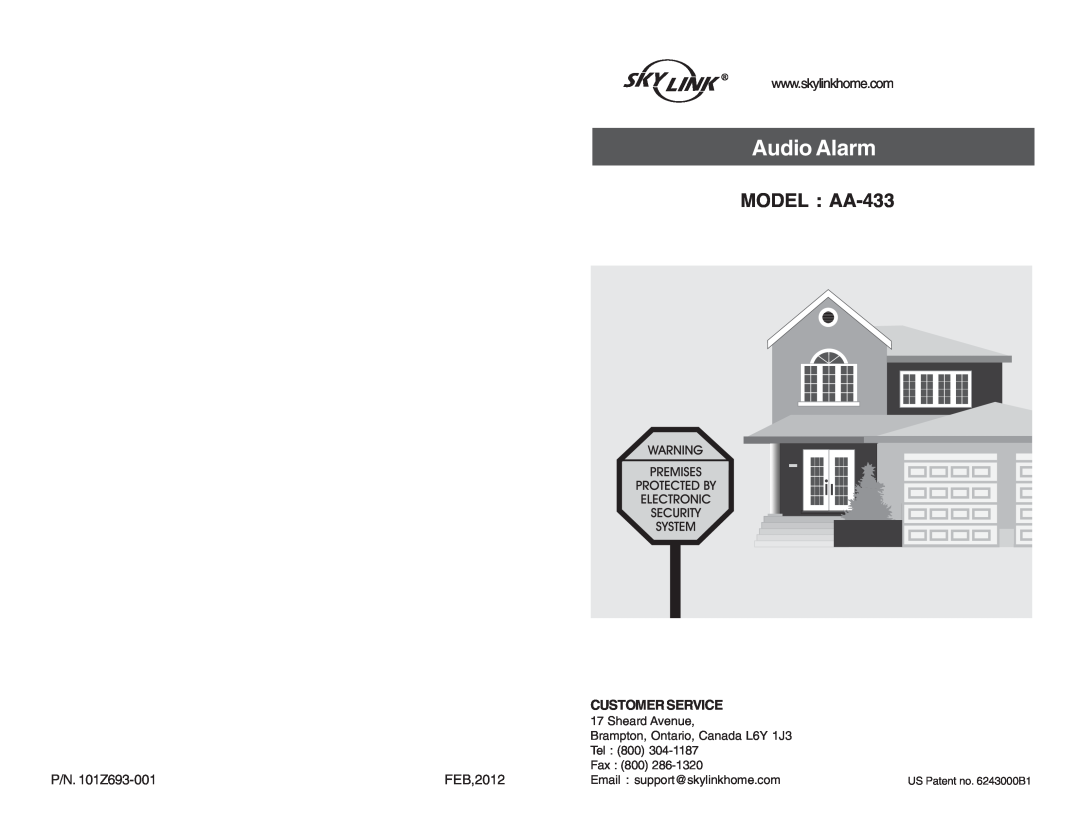 SkyLink manual MODEL AA-433, Customer Service, P/N. 101Z693-001, FEB,2012, Audio Alarm, US Patent no. 6243000B1 