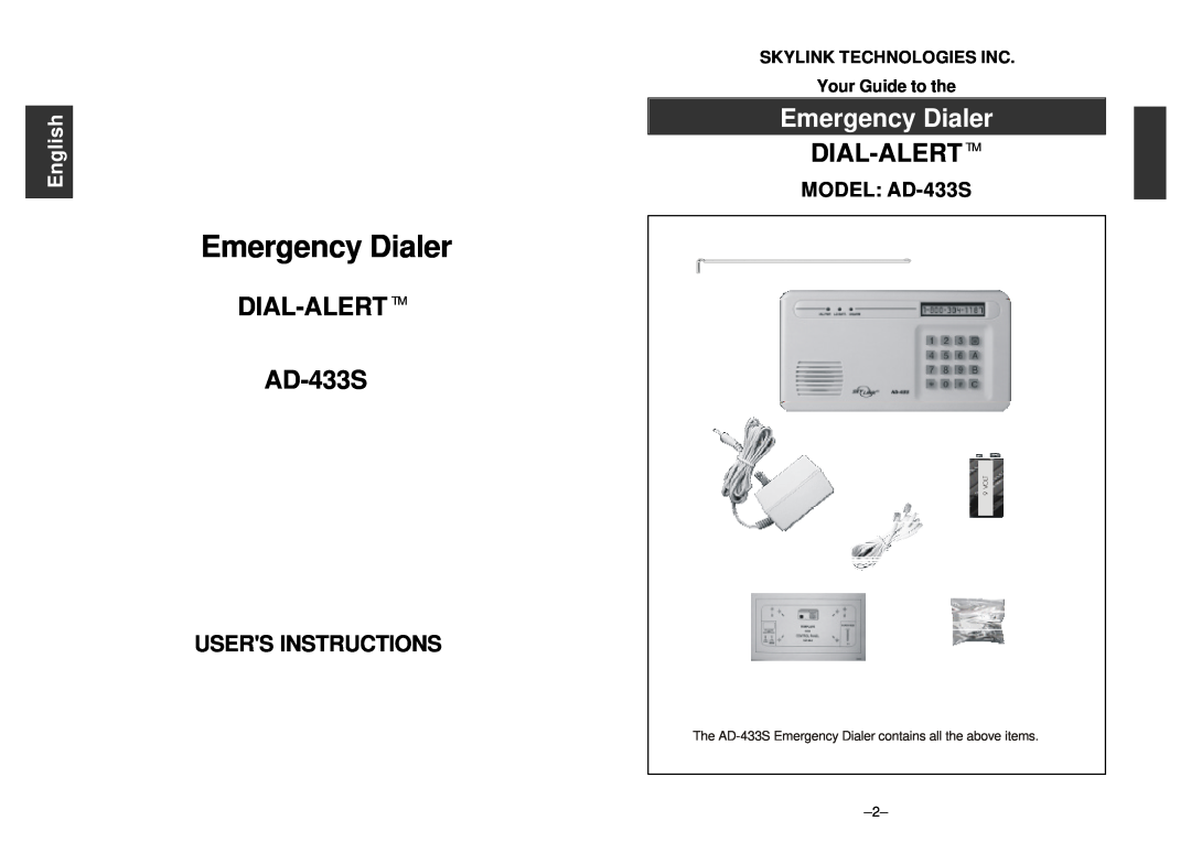 SkyLink MODEL AD-433S, SKYLINK TECHNOLOGIES INC Your Guide to the, Emergency Dialer, DIAL-ALERT TM AD-433S, English 