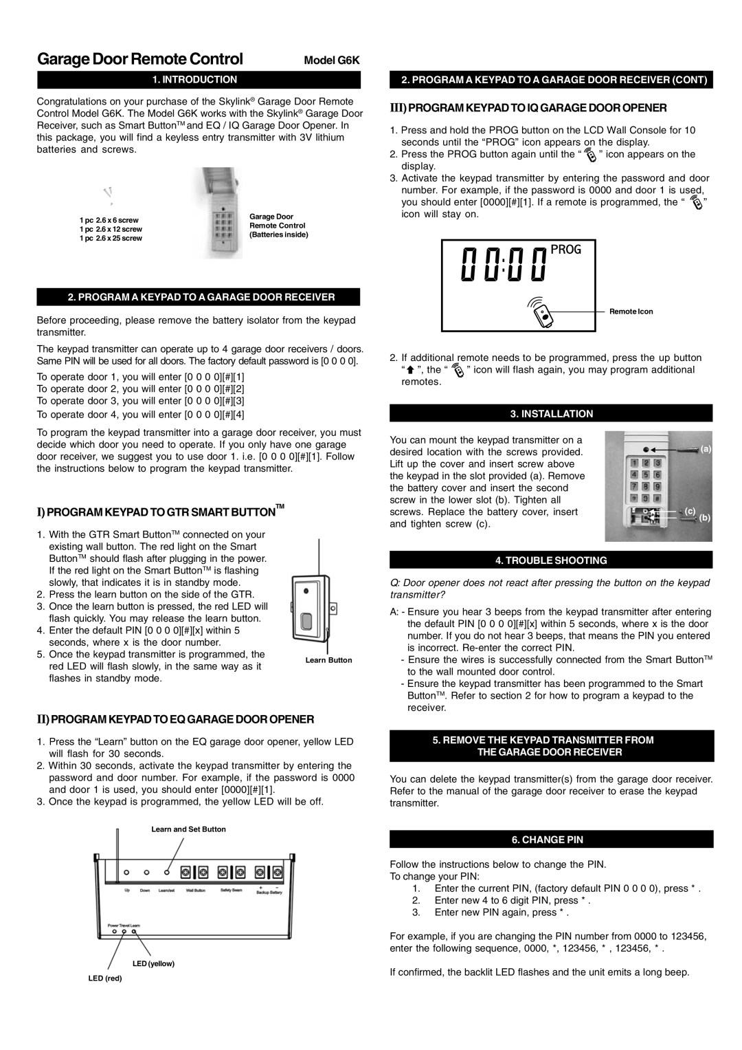 SkyLink G6K manual Program Keypad to GTR Smart Buttontm, III Program Keypad to IQ Garage Door Opener 