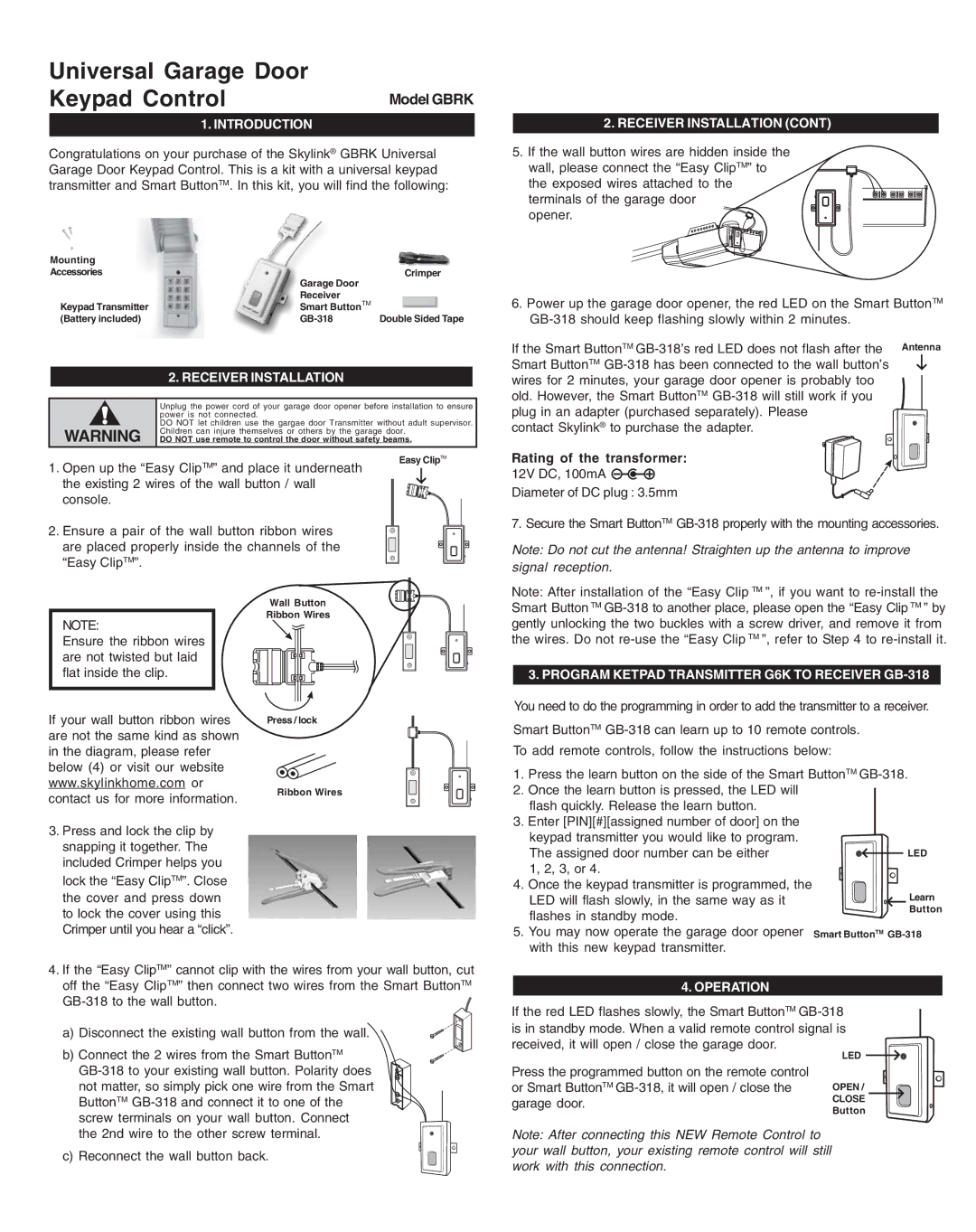 SkyLink GBRK manual Introduction, Receiver Installation, Program Ketpad Transmitter G6K to Receiver GB-318, Operation 