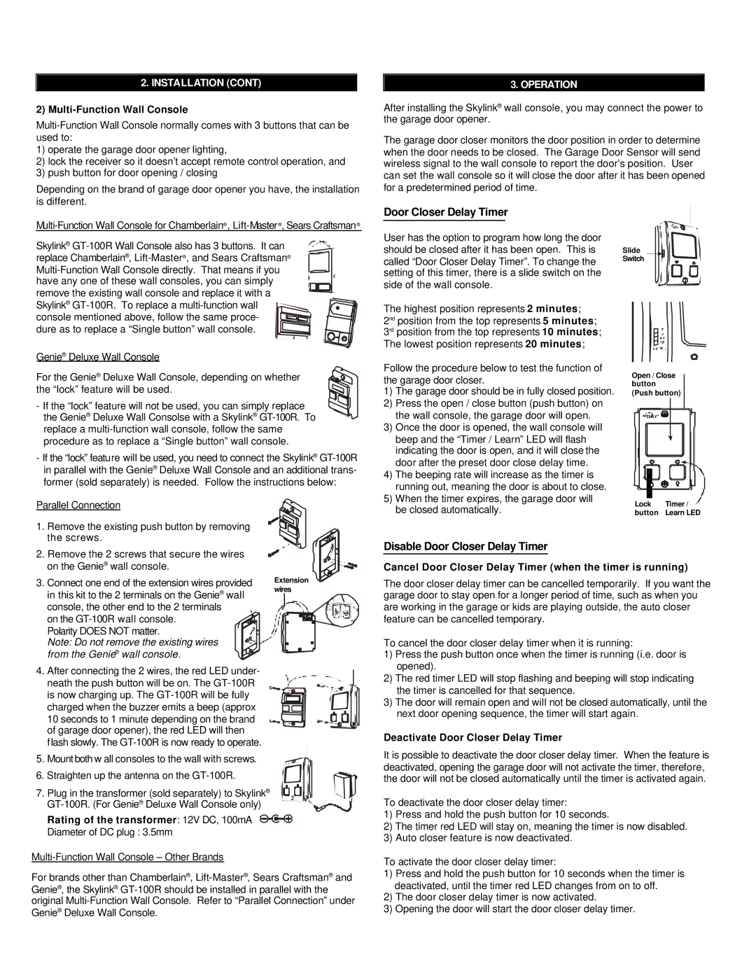 SkyLink GT-100 manual Disable Door Closer Delay Timer, Operation 