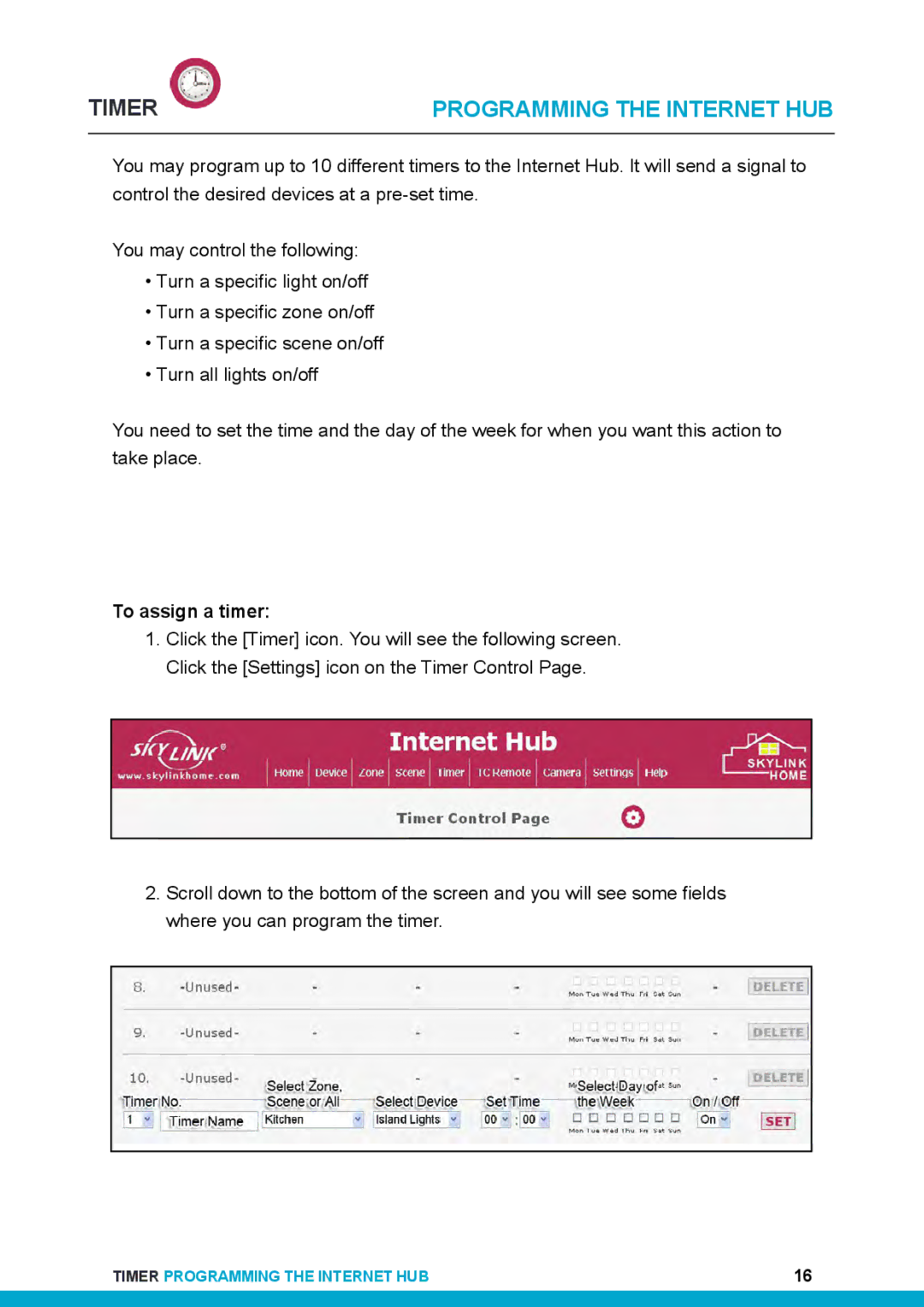 SkyLink HU-318 user manual Timer, To assign a timer 