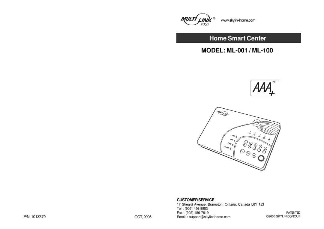 SkyLink ML-001 manual Sheard Avenue, Brampton, Ontario, Canada L6Y 1J3 Tel 905, Fax 905, Email support@skylinkhome.com 