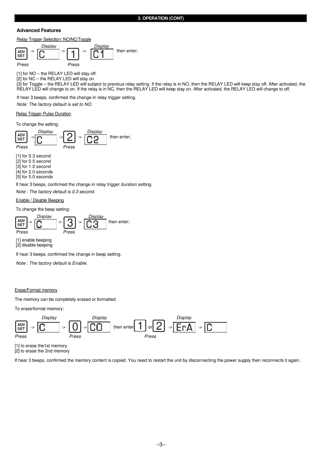 SkyLink R4G manual Advanced Features, Press Display Then enter 1 or 