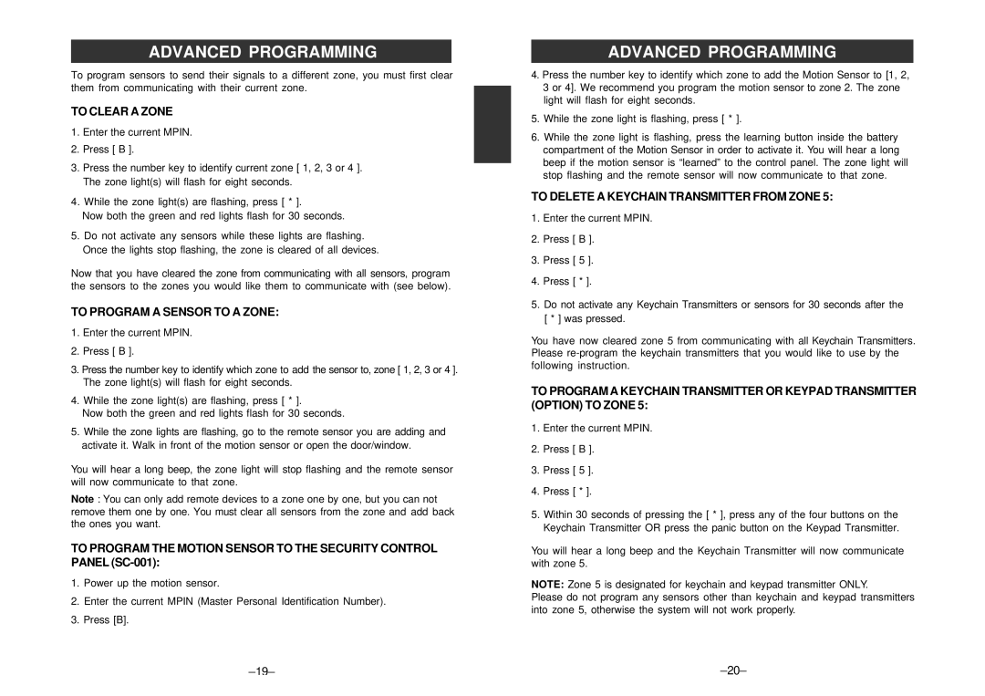 SkyLink SC-100 manual To Clear a Zone, To Program a Sensor to a Zone, To Delete a Keychain Transmitter from Zone 