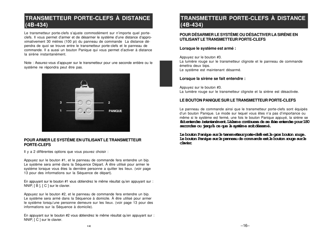 SkyLink SC-100 Transmetteur PORTE-CLEFS À Distance 4B-434, Lorsque le système est armé, Lorsque la sirène se fait entendre 