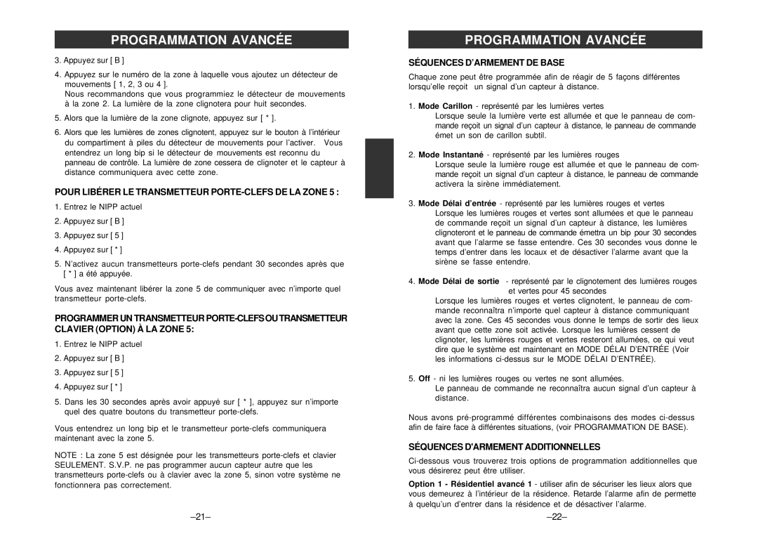 SkyLink SC-100 manual Pour Libérer LE Transmetteur PORTE-CLEFS DE LA Zone, Séquences D’ARMEMENT DE Base 