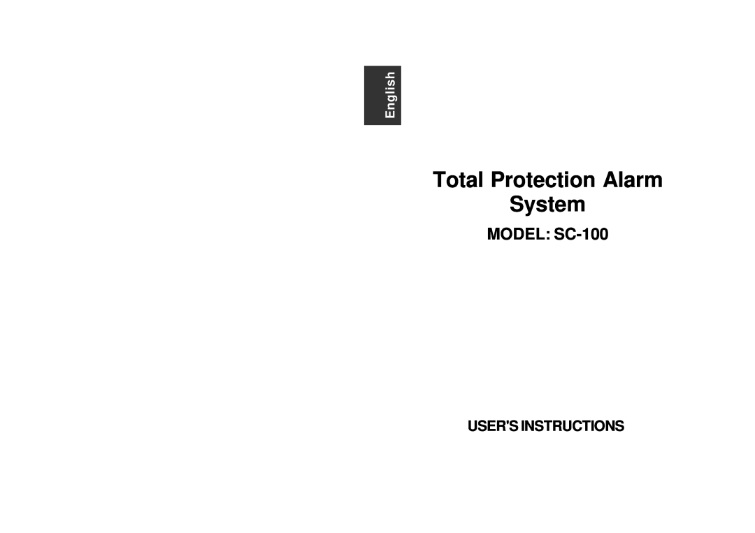 SkyLink manual Total Protection Alarm System, MODEL SC-100, Users Instructions, English 