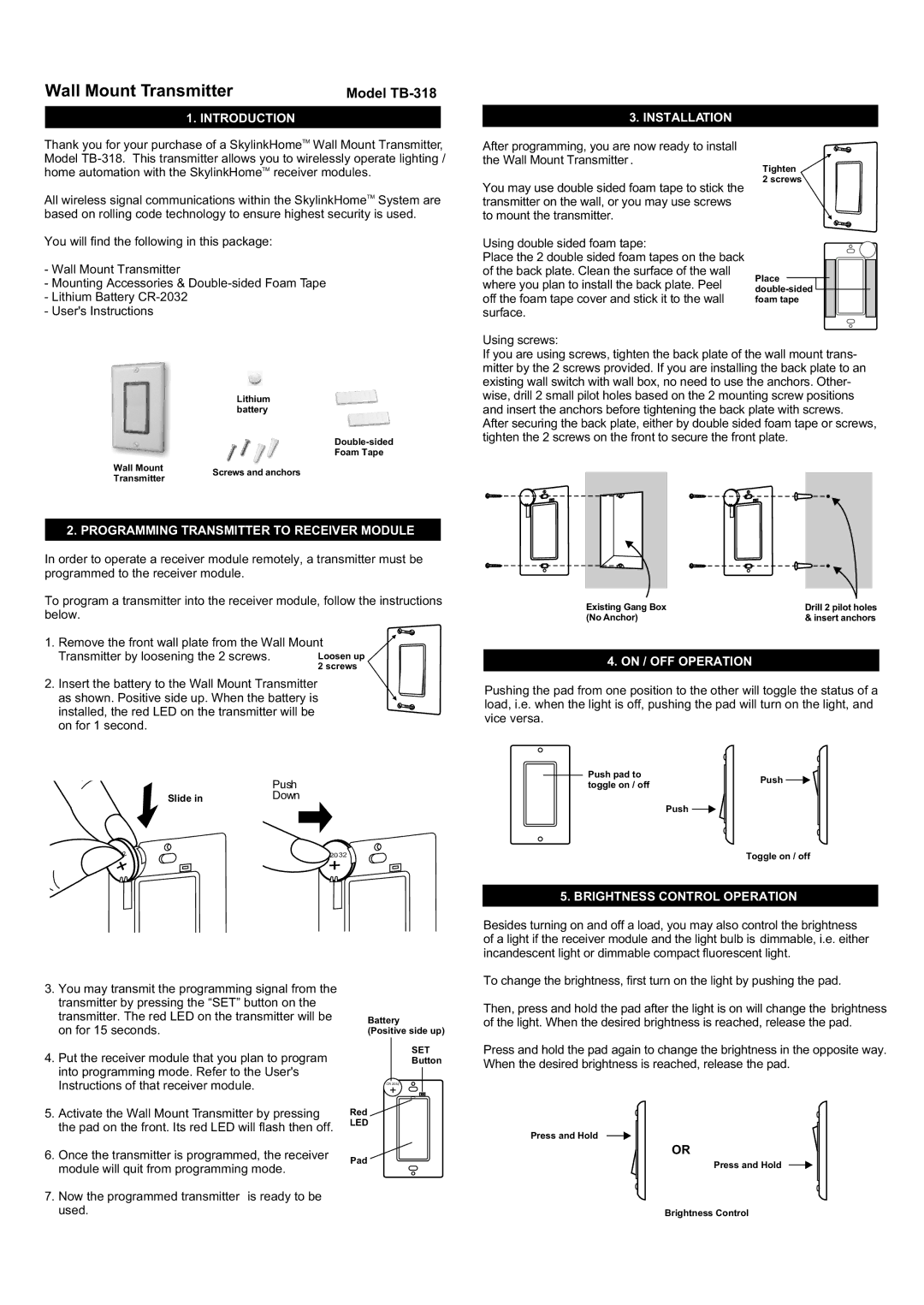 SkyLink TB-318 manual Introduction Installation, Programming Transmitter to Receiver Module, On / OFF Operation 