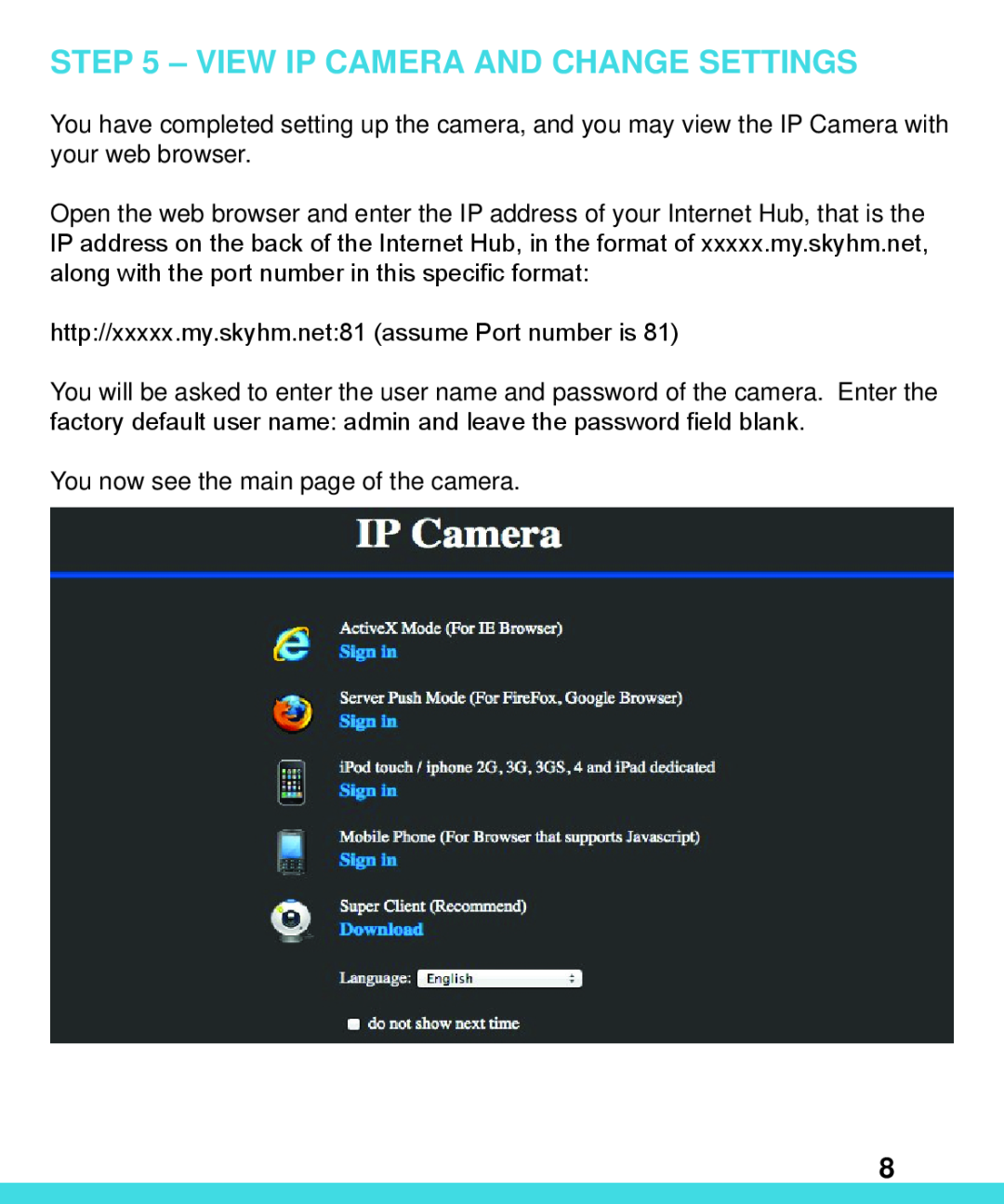 SkyLink wc-400 user manual View IP Camera and Change Settings 