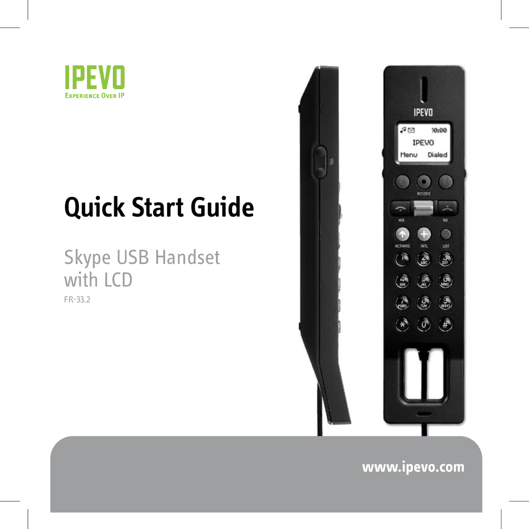 Skype FR-33.2 manual Quick Start Guide 