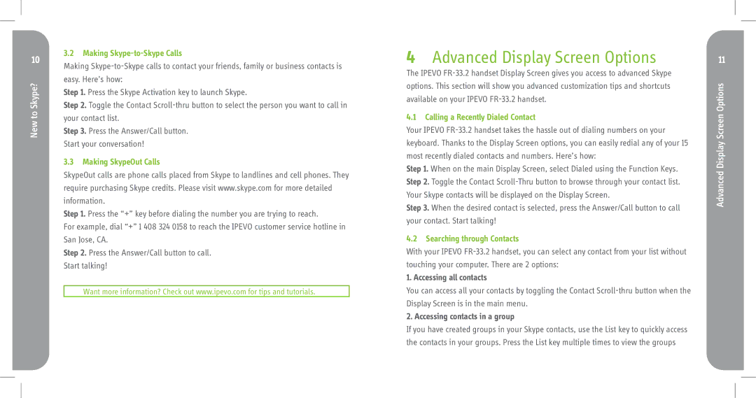 Skype FR-33.2 manual Advanced Display Screen Options, Making Skype-to-Skype Calls, Making SkypeOut Calls 