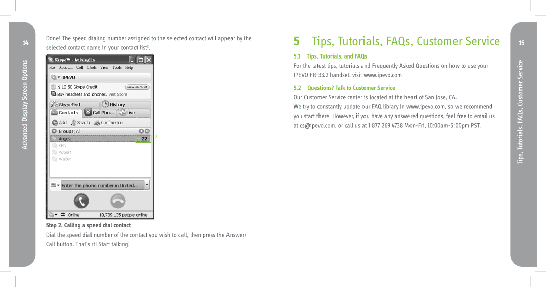 Skype FR-33.2 manual Display Screen Options, Calling a speed dial contact 