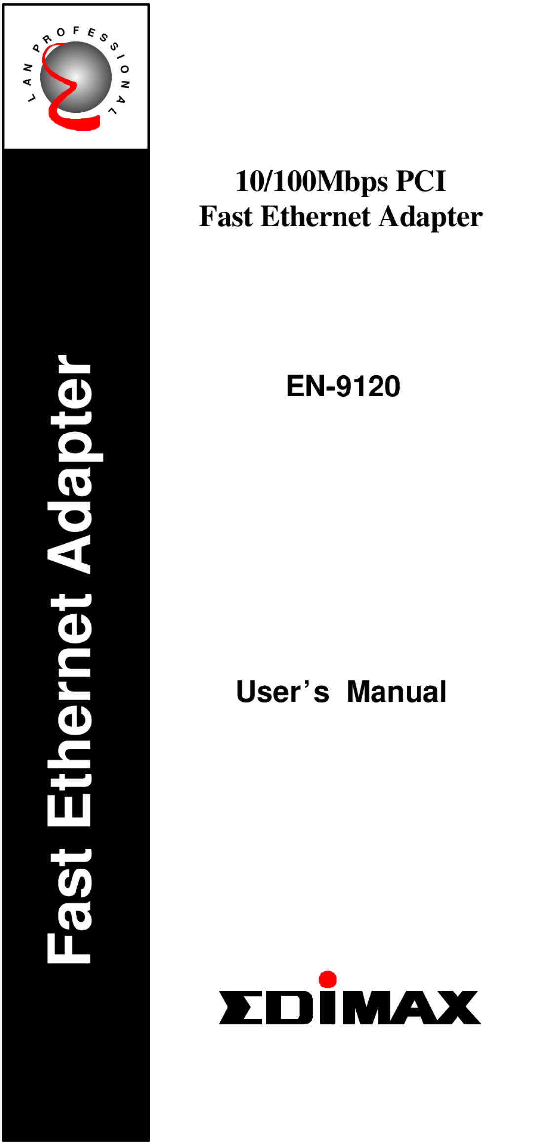 Skyworks user manual 10/100Mbps PCI Fast Ethernet Adapter, EN-9120 User’s Manual 