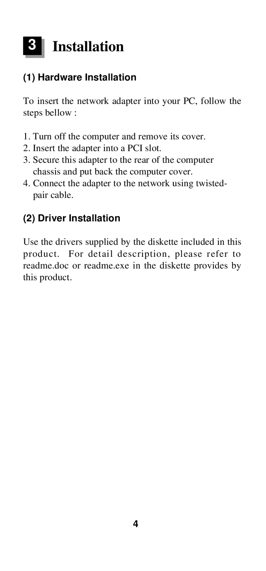 Skyworks EN-9120 user manual Hardware Installation, Driver Installation 