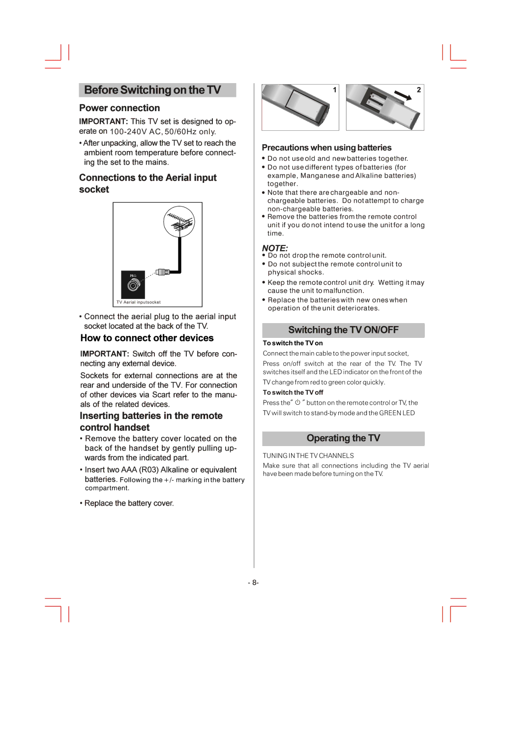 Skyworks LCD-26L16 manual Switching the TV ON/OFF, Precautions when using batteries 