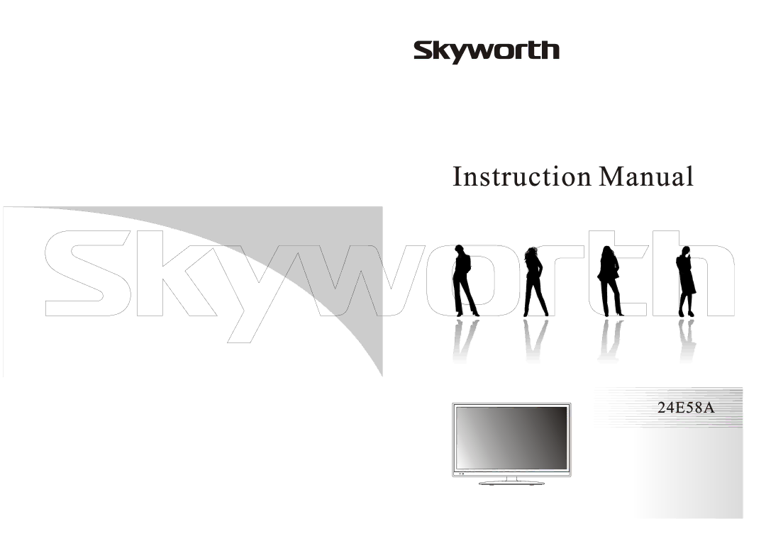 Skyworth 24E58A manual 