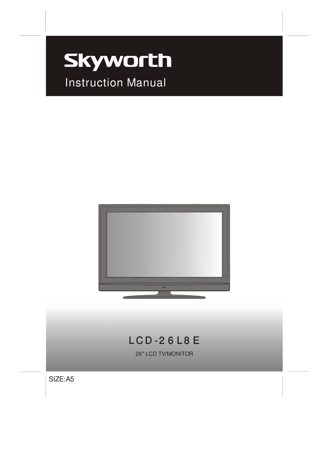 Skyworth instruction manual LCD-26L8E 