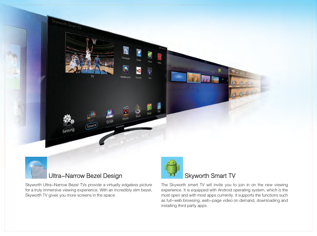 Skyworth 84E99UD manual Ultra-Narrow Bezel Design, Skyworth Smart TV 