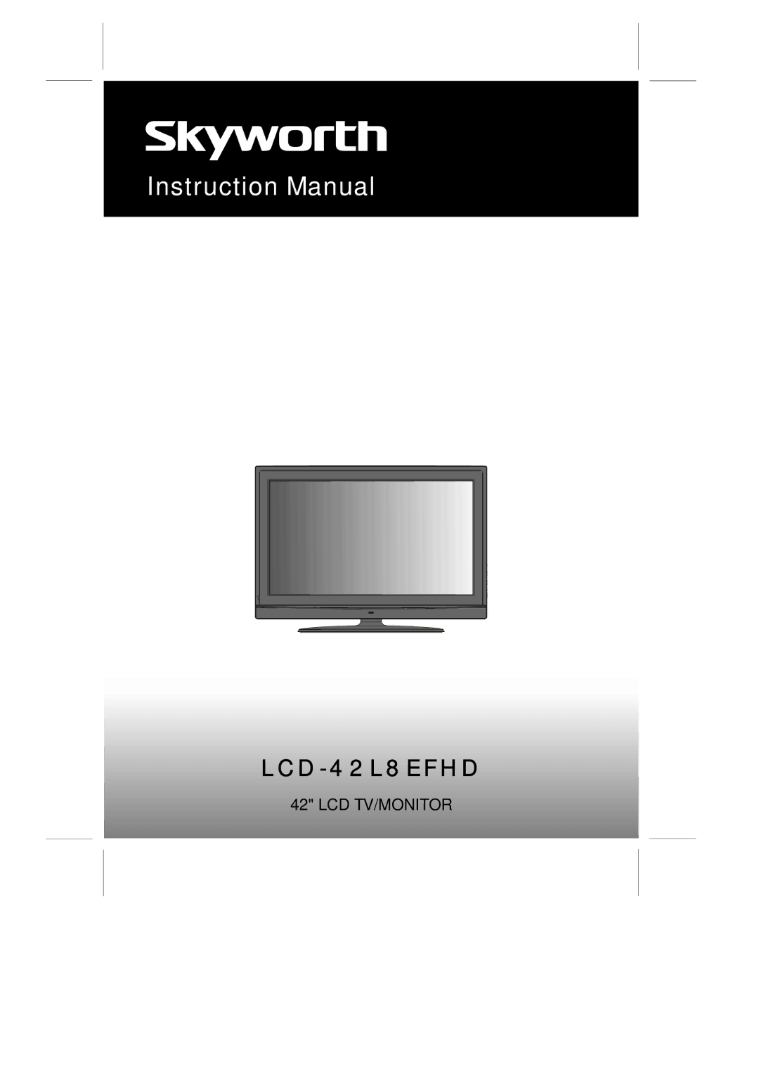 Skyworth LCD-42L8EFHD instruction manual 