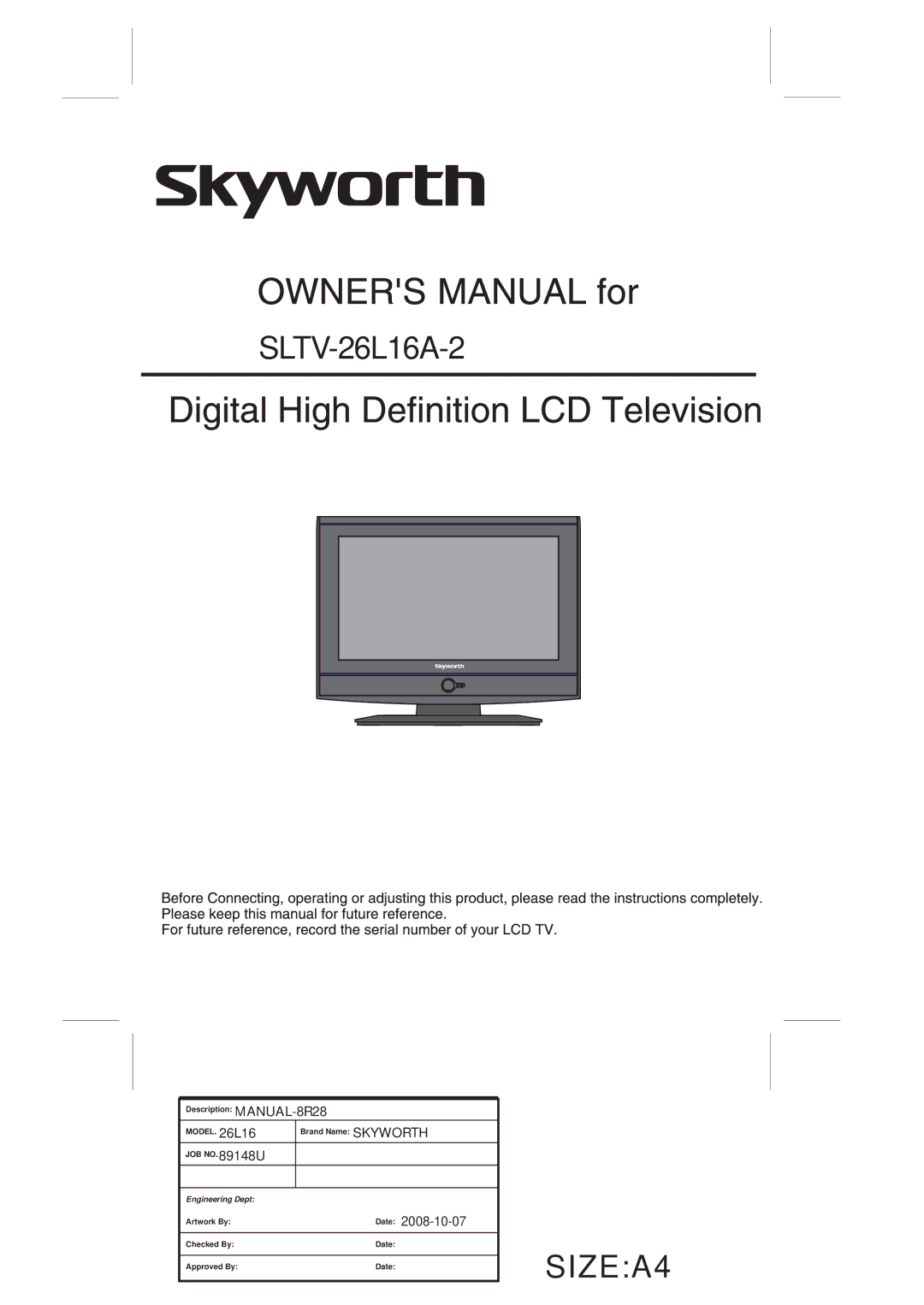 Skyworth SLTV-26L16A-2 manual Date 