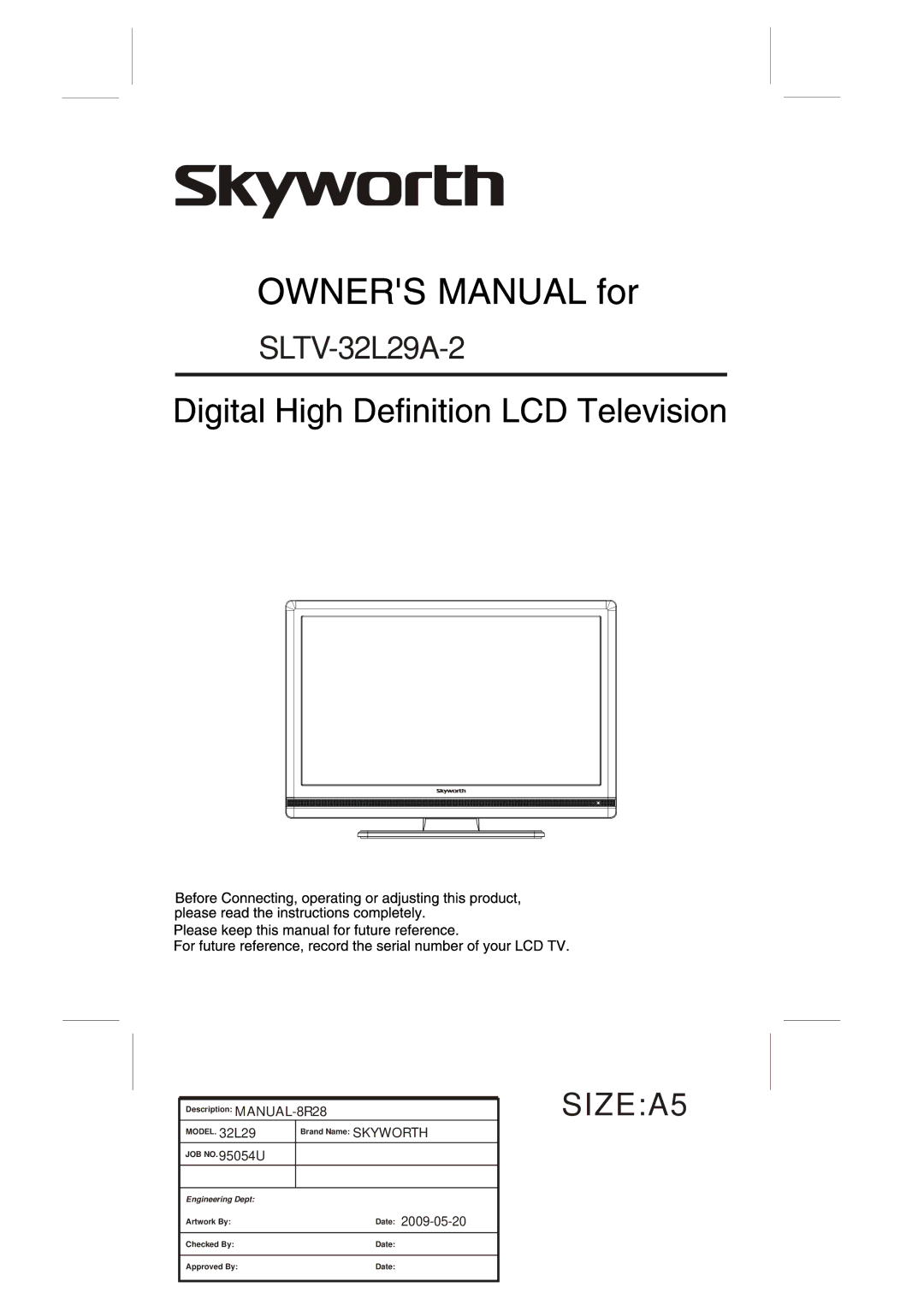 Skyworth SLTV-32L29A-2 manual Date 