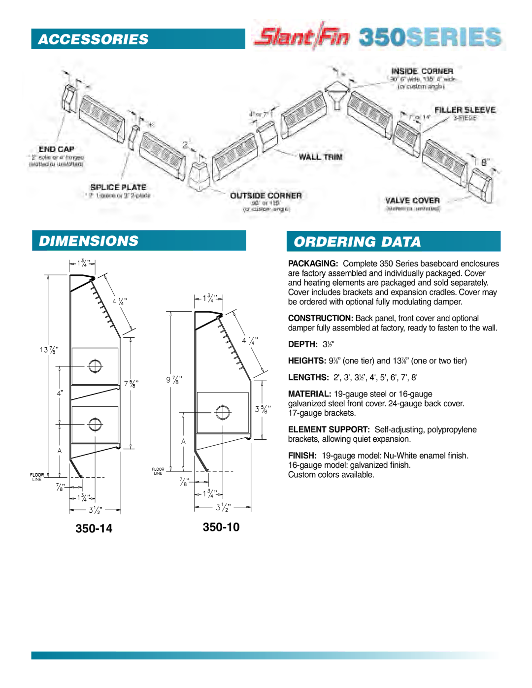 Slant/Fin 350 Series manual Accessories Dimensions Ordering Data, Depth 31⁄2 