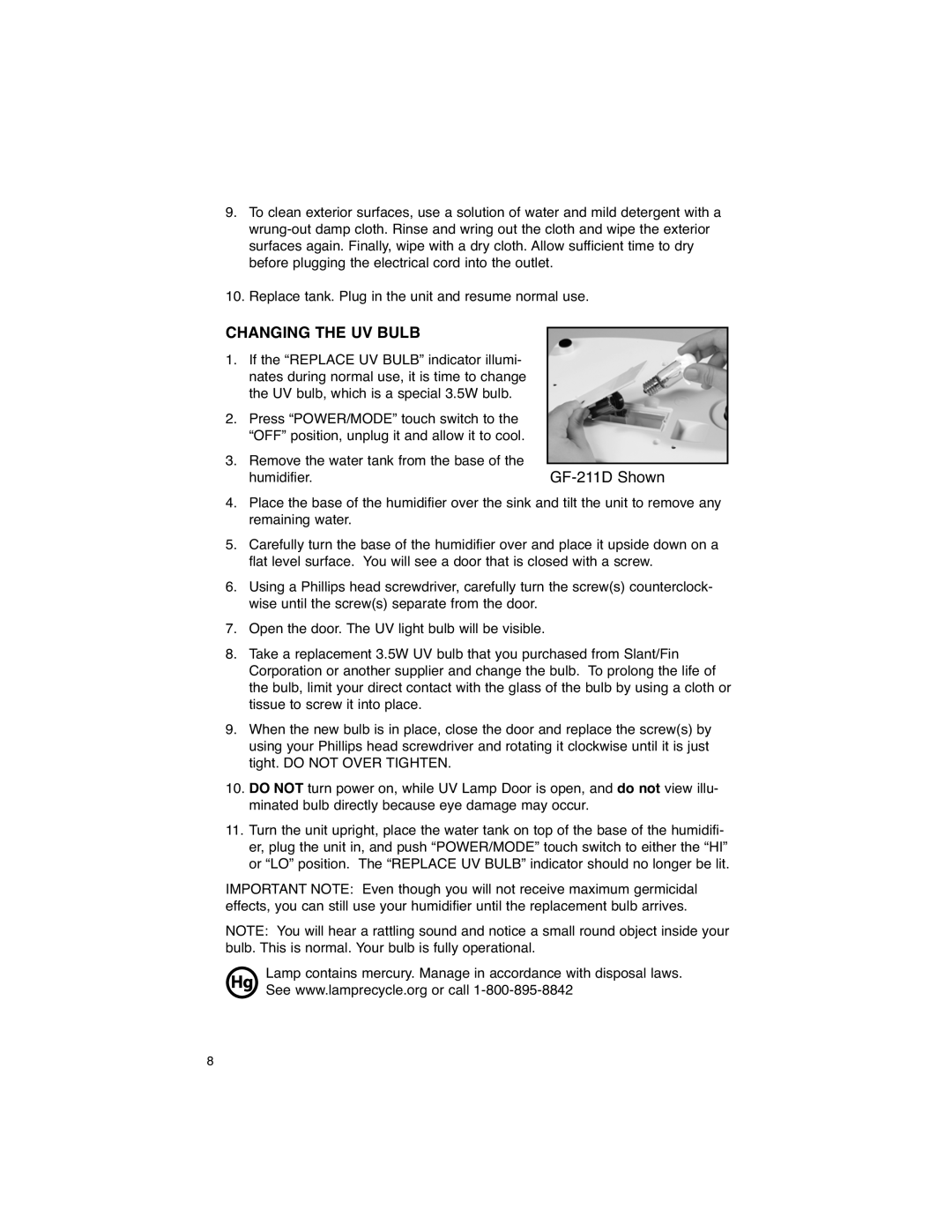 Slant/Fin GF-211D warranty Changing the UV Bulb 