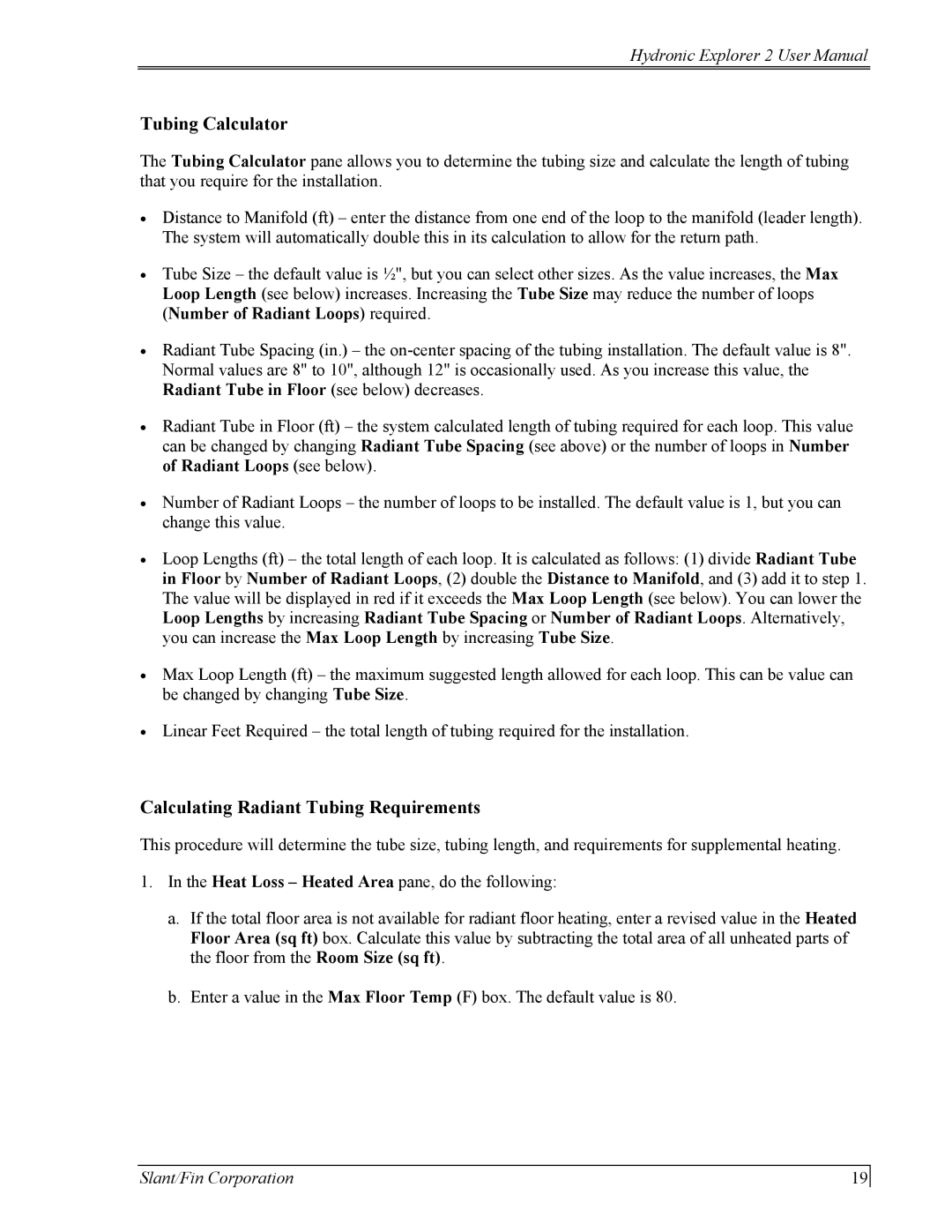 Slant/Fin Hydronic Explorer 2 user manual Tubing Calculator, Calculating Radiant Tubing Requirements 